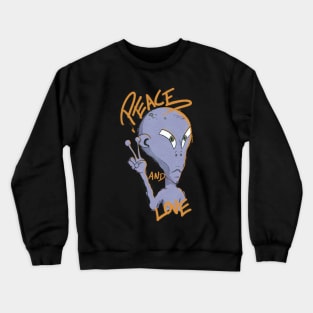 I Have Brought Peace And Love Alien Illustration Crewneck Sweatshirt